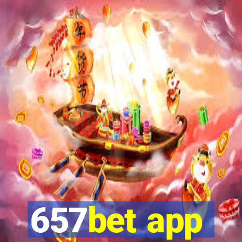 657bet app